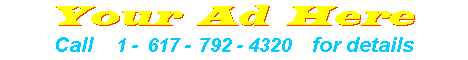 call 1-617-792-4320 to advertise